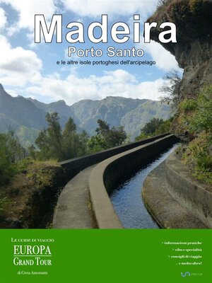 cover image of Madeira, Porto Santo e le altre isole portoghesi dell'arcipelago
